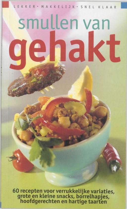 Smullen Van Gehakt - I. van Blommestein