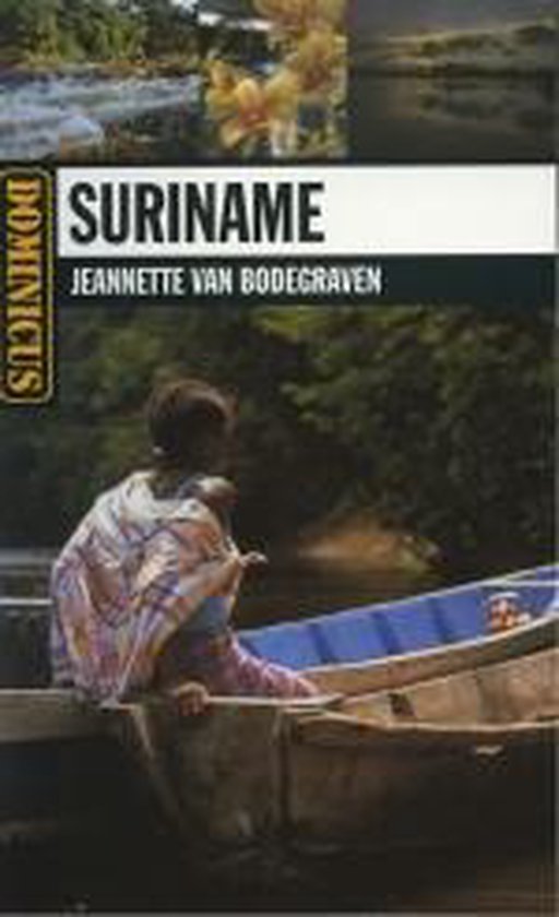 Suriname - Jeannette van Bodegraven, J. van Bodegraven