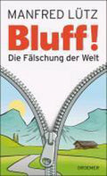 BLUFF! - Dr. Manfred Lütz