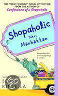 Shopaholic Takes Manhattan - Sophie Kinsella