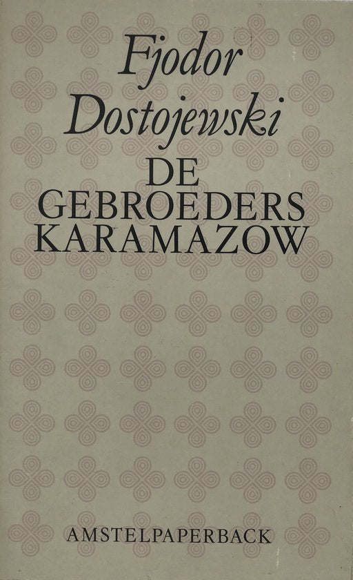 De Gebroeders Karamazow - Fjodor Dostojevski