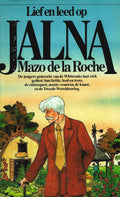 Lief en leed op jalna - Roche, C. Verlinden - Bakx