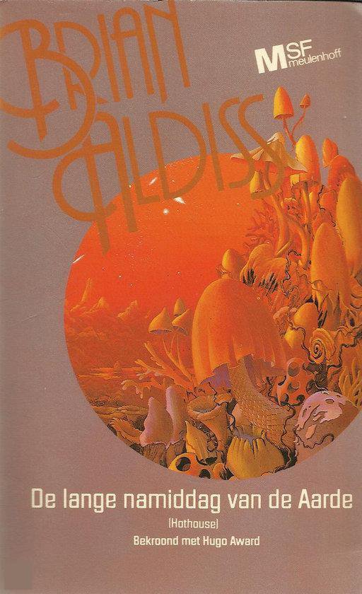 Lange namiddag van de aarde - Brian Aldiss, B.W. Aldiss