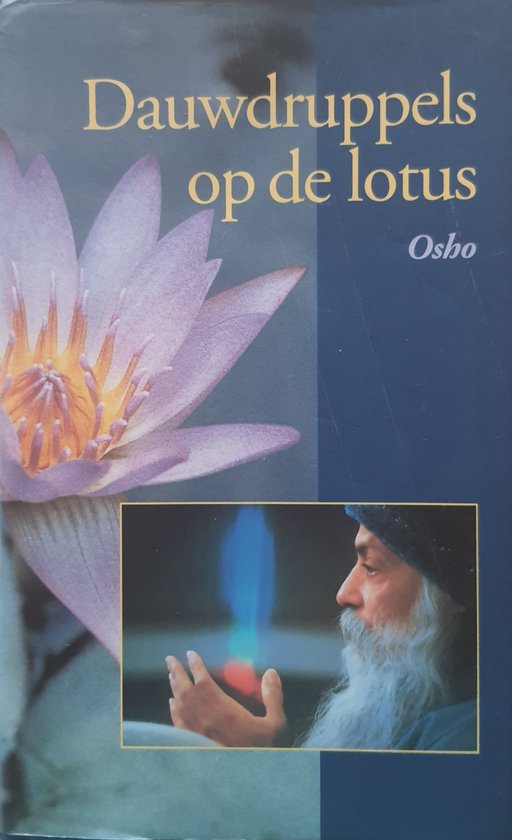 DAUWDRUPPELS OP DE LOTUS - Osho