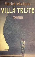 Villa triste - Patrick Modiano