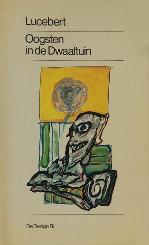 Oogsten in de Dwaaltuin - Lucebert