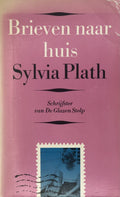 Brieven naar huis - Sylvia Plath, Aurelia Schober Plath