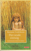 Het Zesde Zintuig - Marianne Fredriksson, Ina Sassen