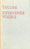 Zwervende vogels - R. Tagore, Johan de Molenaar