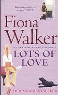Lots Of Love - Fiona Walker