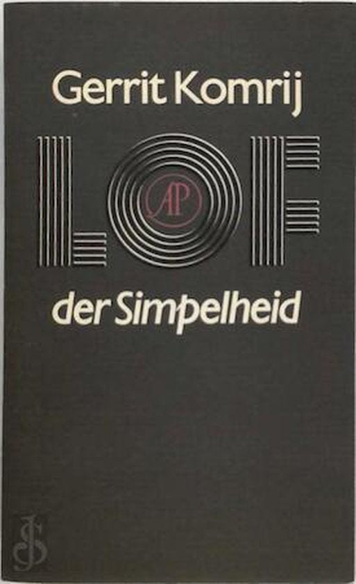 Lof der Simpelheid - Komrij, Gerrit Komrij