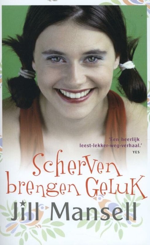 Scherven brengen geluk - Jill Mansell