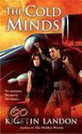 The Cold Minds - Kristin Landon