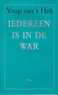 Iedereen Is In De War - Youp van 't Hek