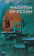 Wachten op de zon - Salwa Bakr