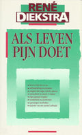 Als leven pijn doet - René Diekstra - R. Diekstra, S. Gordon