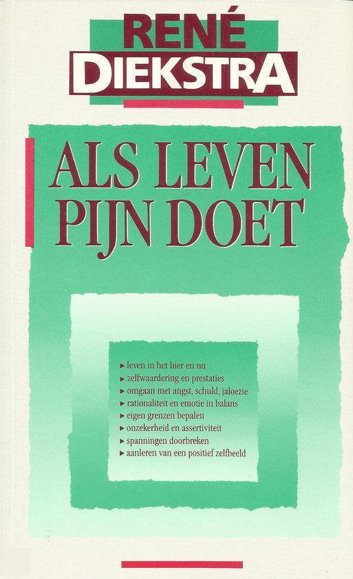 Als leven pijn doet - René Diekstra - R. Diekstra, S. Gordon