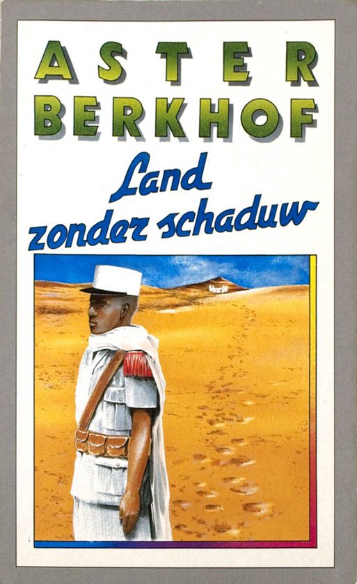 Land zonder schaduw - Aster Berkhof