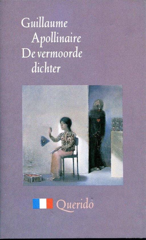 Vermoorde dichter - Guillaume Apollinaire, Rein Bloem