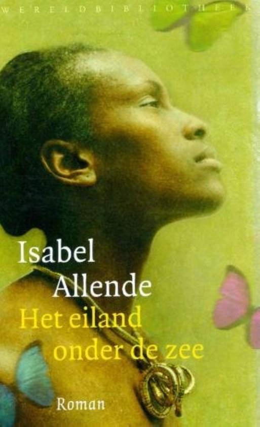 Het Eiland Onder De Zee - Isabel Allende, Rikkie Degenaar