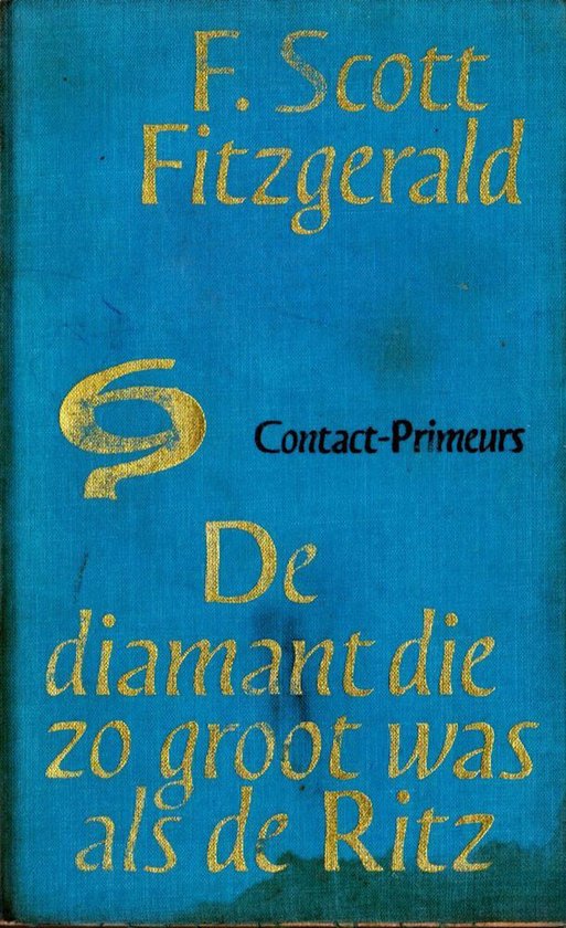De diamant die zo groot was als de Ritz en andere verhalen - F. Scott Fitzgerald