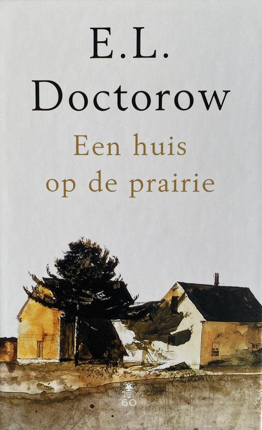 Een huis op de prairie - E.L. Doctorow