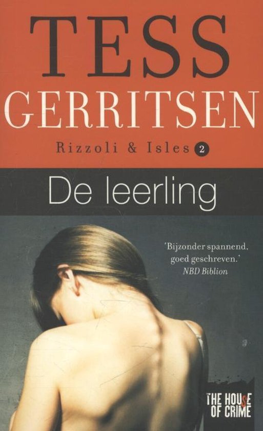 Rizzoli & Isles 2 - De leerling - Tess Gerritsen