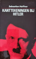 Kanttekeningen bij Hitler - Sebastian Haffner
