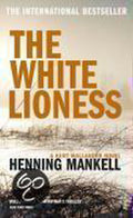 The White Lioness - Henning Mankell, Laurie Thompson