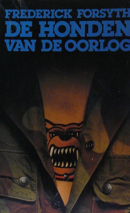 Honden van de oorlog - Frederick Forsyth