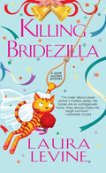 Killing Bridezilla - Laura Levine