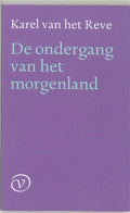 Ondergang Van Het Morgenland - Karel van het Reve