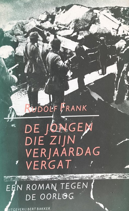 De jongen die zijn verjaardag vergat - Rudolf Frank