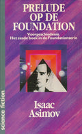Prelude op de foundation - Isaac Asimov