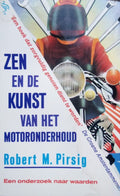 Zen en de kunst van het motoronderhoud - Robert M. Pirsig