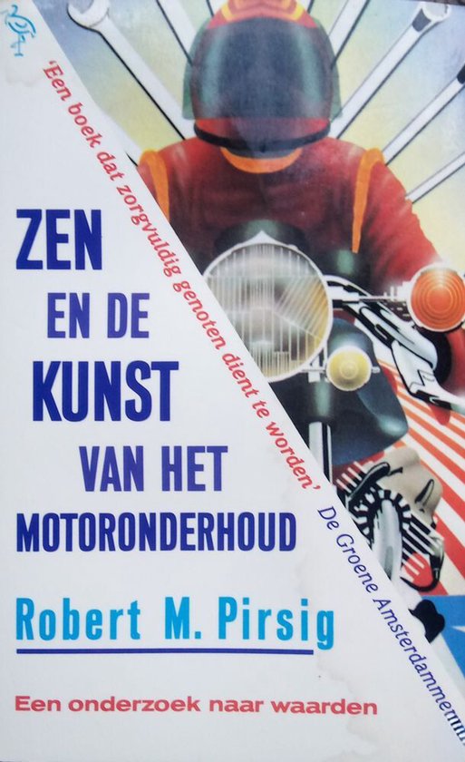 Zen en de kunst van het motoronderhoud - Robert M. Pirsig