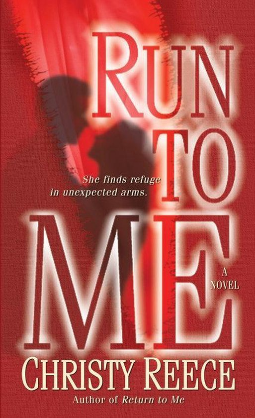 Run to Me - Christy Reece
