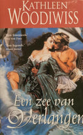 Een zee van verlangen - Kathleen E. Woodiwiss