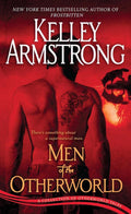 Men of the Otherworld - Kelley Armstrong