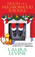Death of a Neighborhood Scrooge A Jaine Austen Mystery 16 - Laura Levine