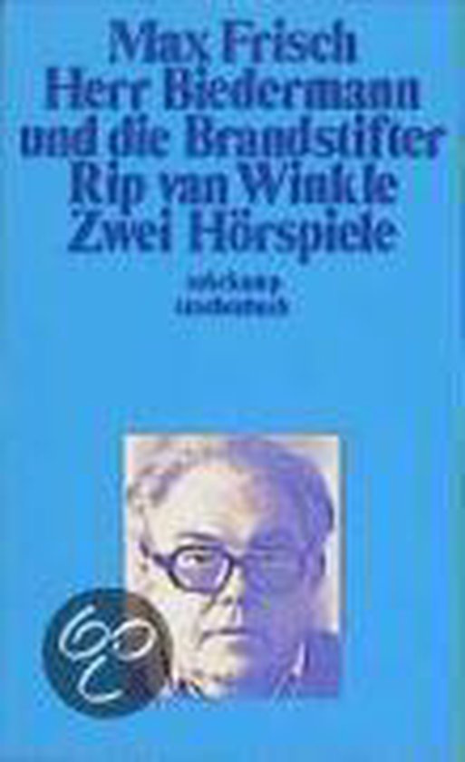 Herr Biedermann und die Brandstifter : Rip van Winkle : zwei Hörspiele | - Max Frisch