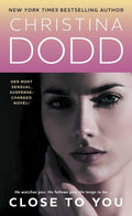 Close to You - Christina Dodd