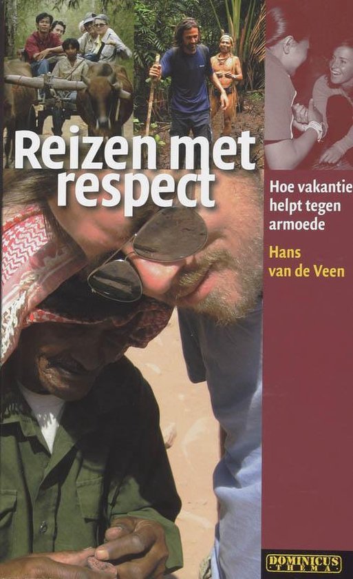 Reizen Met Respect - Van De Veen Hans, P. Pattullo