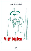 Vijf Bijlen - A.L. Snijders, Rinus van den Bosch