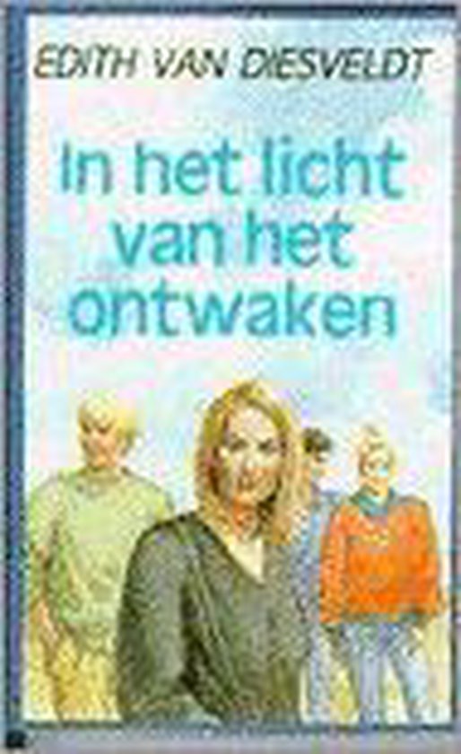 In het licht van het ontwaken - Edith van Diesveldt