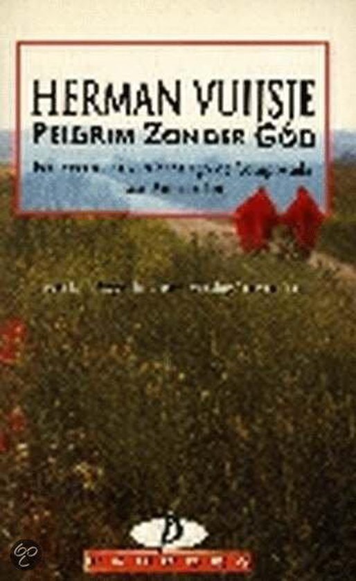 Pelgrim Zonder God - Herman Vuijsje