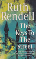 Keys To The Street - Ruth Rendell