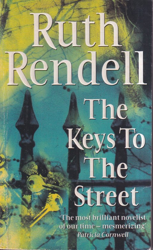Keys To The Street - Ruth Rendell