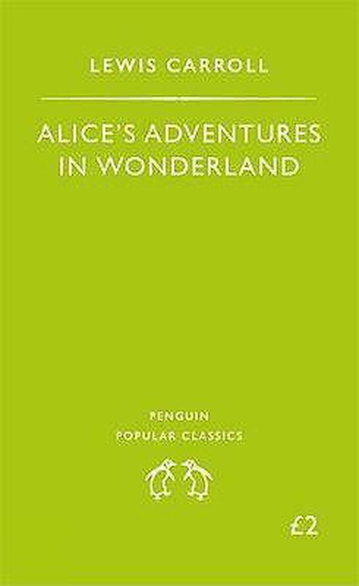 Alice's Adventures In Wonderland - Lewis Carroll, Leslie Pace