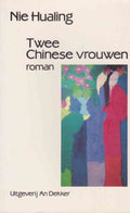Twee Chinese Vrouwen - Nie Hualing